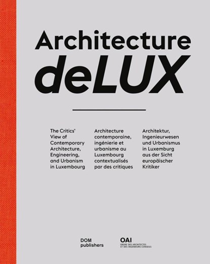 Architecture deLUX, Anneke Bokern ; Beatrix Flagner ; Jakub Go¿¿biewski ; Werner Huber - Gebonden - 9783869229089