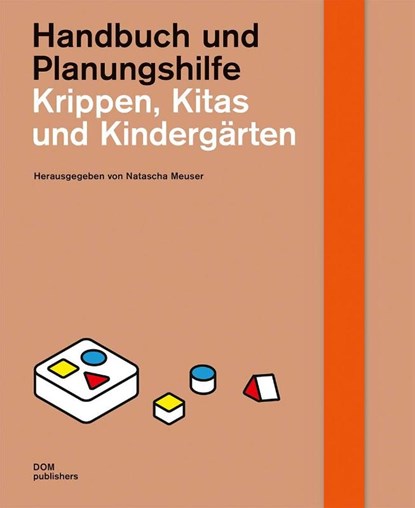 Krippen, Kitas und Kindergärten, Natascha Meuser - Gebonden - 9783869229515