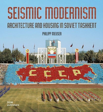 Seismic Modernism, Philipp Meuser - Gebonden - 9783869229935