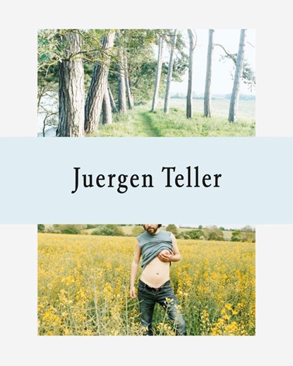 Juergen Teller, Juergen Teller - Gebonden - 9783869303833