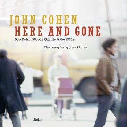 Cohen, J: Here and Gone, COHEN,  John - Gebonden - 9783869306049