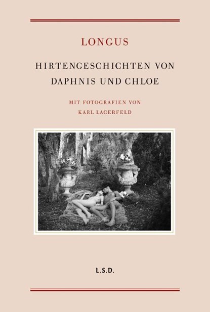 Hirtengeschichten von Daphnis und Chloe, Longos - Gebonden - 9783869307565