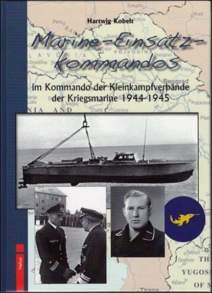 Marine-Einsatz-Kommandos, Hartwig Kobelt - Gebonden - 9783869330754