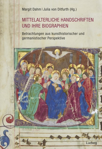 Mittelalterliche Handschriften und ihre Biographien, Margit Dahm-Kruse ; Julia von Ditfurth - Paperback - 9783869353821