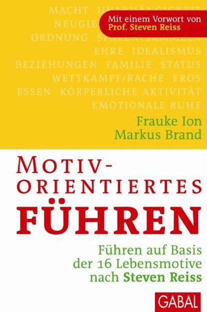Motivorientiertes Führen, Frauke K. Ion ;  Markus Brand - Gebonden - 9783869360058