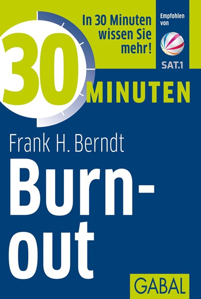 30 Minuten Burn-out, Frank H. Berndt - Paperback - 9783869362557