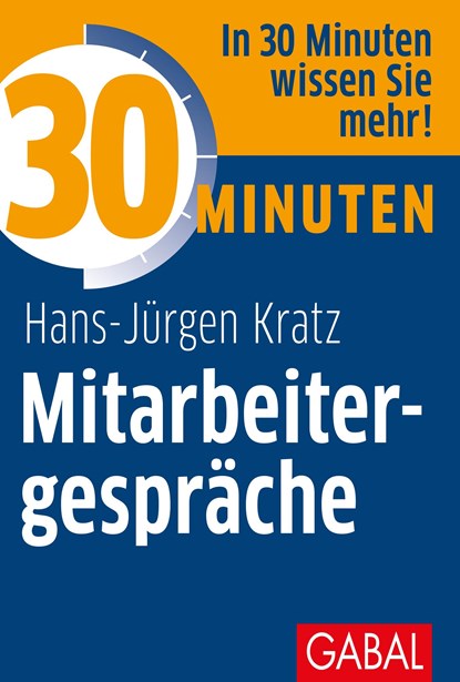 30 Minuten Mitarbeitergespräche, Hans J. Kratz - Paperback - 9783869362984