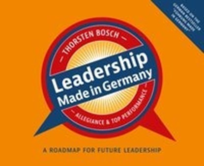 Leadership Made in Germany, BOSCH,  Thorsten - Gebonden - 9783869368979
