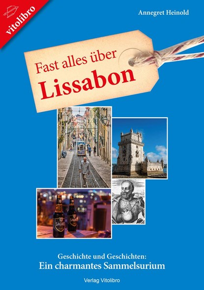 Fast alles über Lissabon, Annegret Heinold - Paperback - 9783869400914