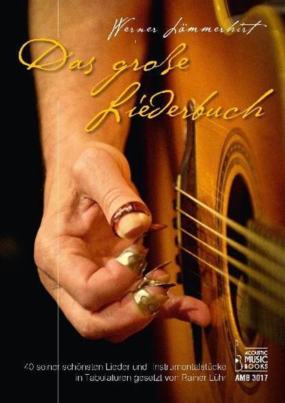 Werner Lämmerhirt. Das große Liederbuch, Werner Lämmerhirt - Paperback - 9783869470177