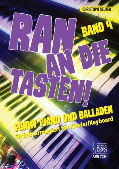 Ran an die Tasten. Band 4, Christoph Reuter - Paperback - 9783869477244