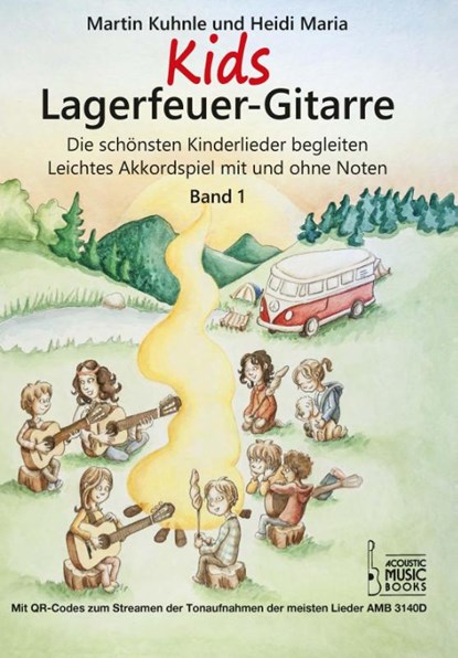 Kids Lagerfeuer-Gitarre. Band 1, Martin Kuhnle ; Heidi Maria - Paperback - 9783869478401