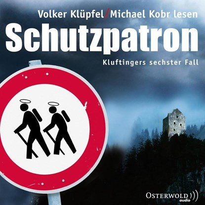 Schutzpatron, Volker Klüpfel ; Michael Kobr - AVM - 9783869522692
