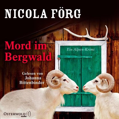 Mord im Bergwald, Nicola Förg - AVM - 9783869523057