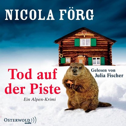 Tod auf der Piste, Nicola Förg - AVM - 9783869523064