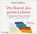 Die Kunst des guten Lebens, Rolf Dobelli - AVM - 9783869524245