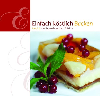 Einfach Köstlich Backen 06, niet bekend - Gebonden - 9783869540665