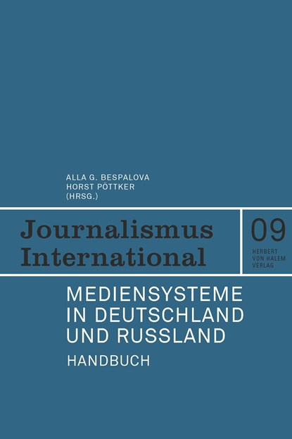Mediensysteme in Deutschland und Russland, Horst Pöttker ;  Alla G. Bespalova - Paperback - 9783869622637