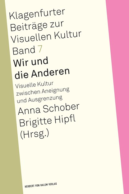 Wir und die Anderen, Anna Schober ;  Brigitte Hipfl - Paperback - 9783869623955