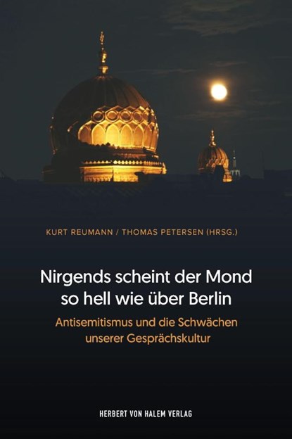 Nirgends scheint der Mond so hell wie über Berlin, Kurt Reumann ; Thomas Petersen - Paperback - 9783869626000