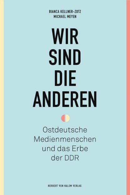 Wir sind die anderen, Bianca Kellner-Zotz ; Michael Meyen - Paperback - 9783869626567