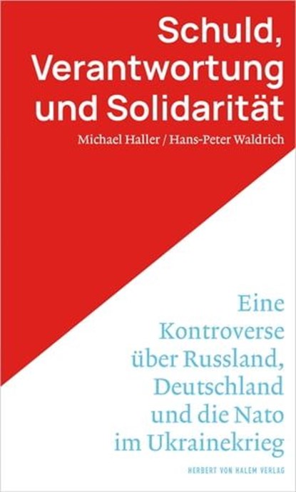 Schuld, Verantwortung und Solidarität., Michael Haller ; Hans-Peter Waldrich - Ebook - 9783869626949