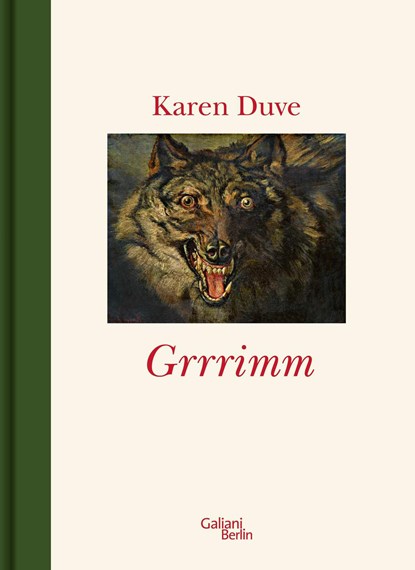 Grrrimm (Grimm), Karen Duve - Gebonden - 9783869710648