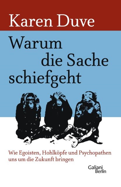 Warum die Sache schiefgeht, Karen Duve - Gebonden - 9783869711003