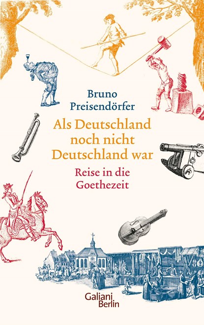 Als Deutschland noch nicht Deutschland war, Bruno Preisendörfer - Gebonden - 9783869711102