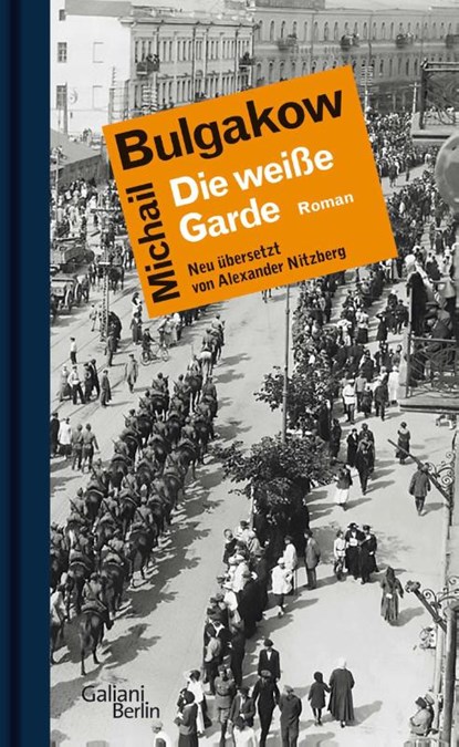Die weiße Garde, Michail Bulgakow - Gebonden - 9783869711591
