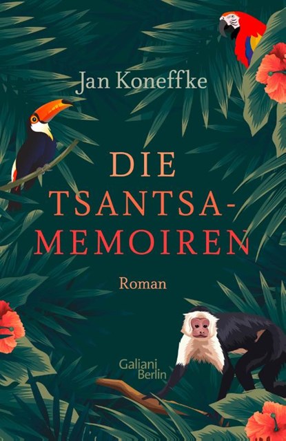Die Tsantsa-Memoiren, Jan Koneffke - Gebonden - 9783869711775