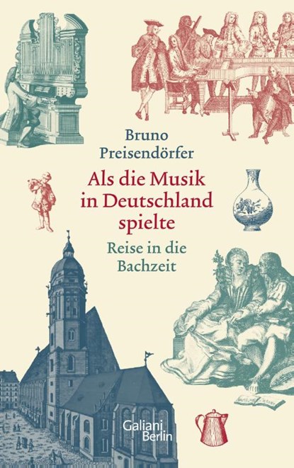 Als die Musik in Deutschland spielte, Bruno Preisendörfer - Gebonden - 9783869711904