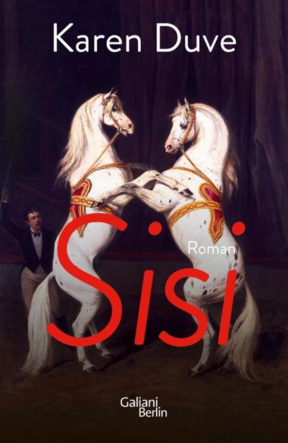 Sisi, Karen Duve - Gebonden - 9783869712109