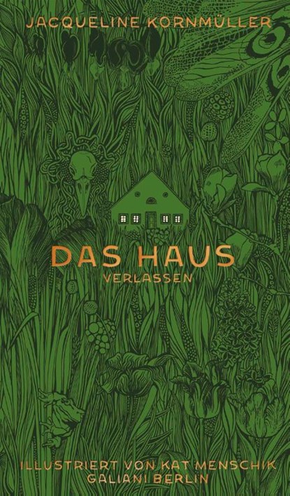 Das Haus verlassen, Kat Menschik ; Jacqueline Kornmüller - Gebonden - 9783869712864
