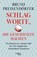 Schlagworte, die Geschichte machen, Bruno Preisendörfer - Gebonden - 9783869712925