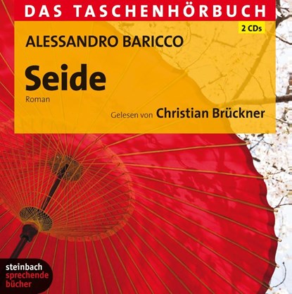 Seide - Das Taschenhörbuch, Alessandro Baricco - AVM - 9783869741048