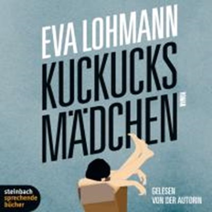 Lohmann, E: Kuckucksmädchen/3 CDs, LOHMANN,  Eva - AVM - 9783869741291