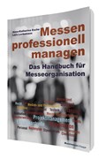 Messen professionell managen | Esche, Anna-Katharina ; Lockemann, Lars | 