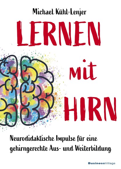 Lernen mit Hirn, Michael Kühl-Lenjer - Paperback - 9783869806327