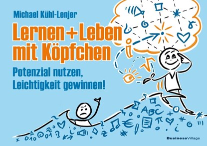 Leben und Lernen mit Köpfchen, Michael Kühl-Lenjer - Paperback - 9783869807447
