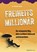 Freiheitsmillionär, Ivo Kultermann - Paperback - 9783869808529