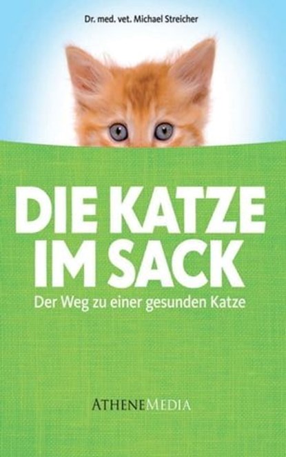 Die Katze im Sack, Michael Streicher - Ebook - 9783869924182