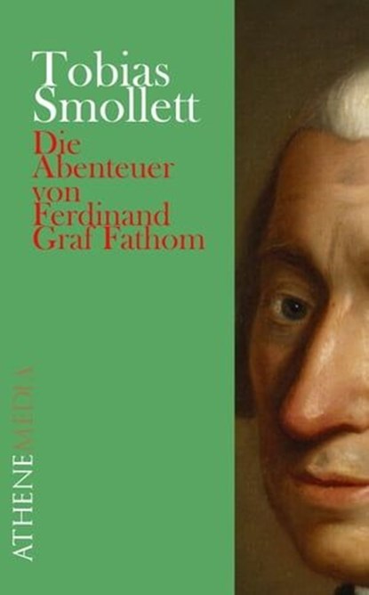Die Abenteuer von Ferdinand Graf Fathom, Tobias Smollett - Ebook - 9783869924656