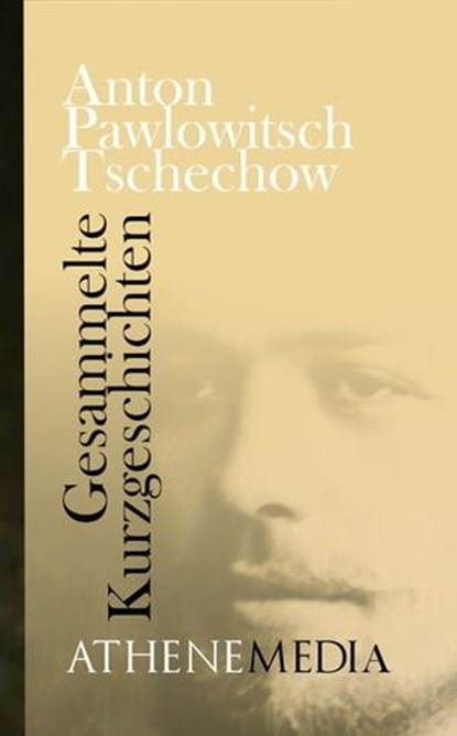 Anton Tschechow, Anton Tschechow ; André Hoffmann ; Anton Pavlovich Chekhov - Ebook - 9783869925677