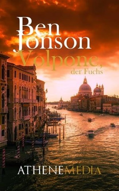 Volpone, der Fuchs, Ben Jonson - Ebook - 9783869925967
