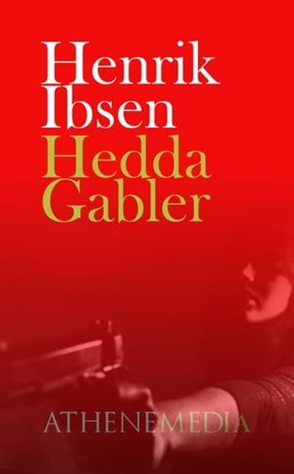 Hedda Gabler, Henrik Ibsen - Ebook - 9783869926018