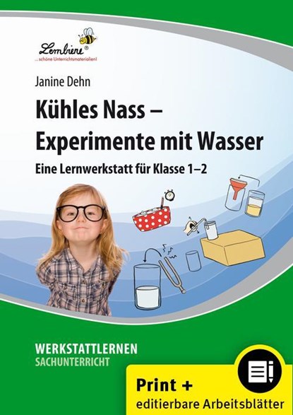 Kühles Nass - Experimente mit Wasser. Grundschule, Sachunterricht, Klasse 1-2, Janine Dehn - Losbladig - 9783869986739