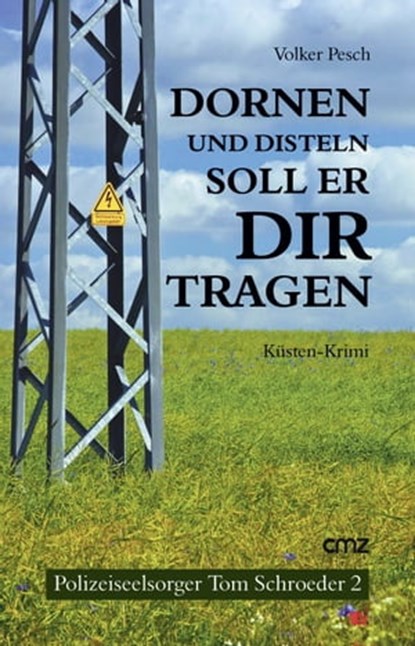 Dornen und Disteln soll er dir tragen, Volker Pesch - Ebook - 9783870622923