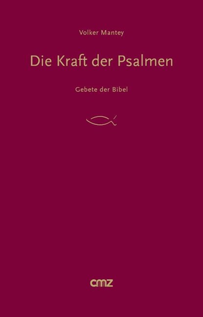 Die Kraft der Psalmen, Volker Mantey - Gebonden - 9783870622961