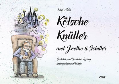 Kölsche Knüller met Joethe & Schiller, Josef Muhr - Gebonden - 9783870623357